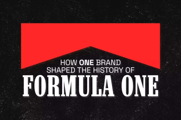 How a Cigarette Company shaped Formula 1